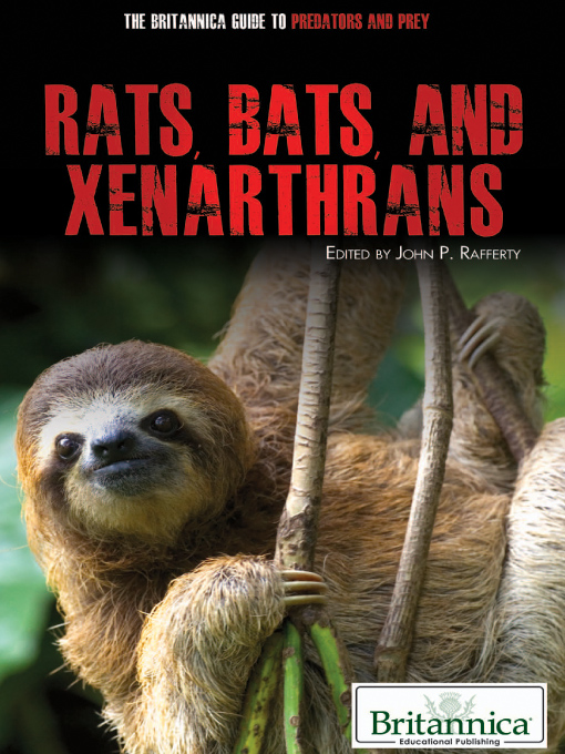Title details for Rats, Bats, and Xenarthrans by Britannica Educational Publishing - Available